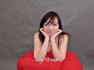 HugeTitsGal