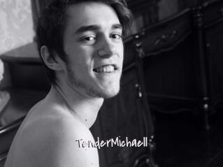 TenderMichaell