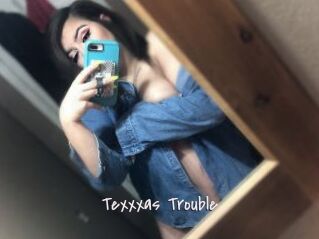 Texxxas_Trouble