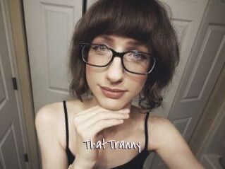 ThatTranny