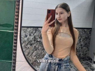 Valeriechill