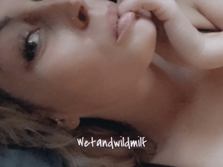 Wetandwildmilf
