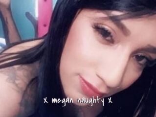 X_megan_naughty_X